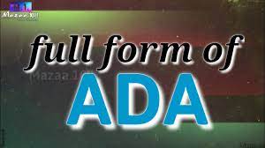Ada full form: What Is The Full Form Of ADA?
